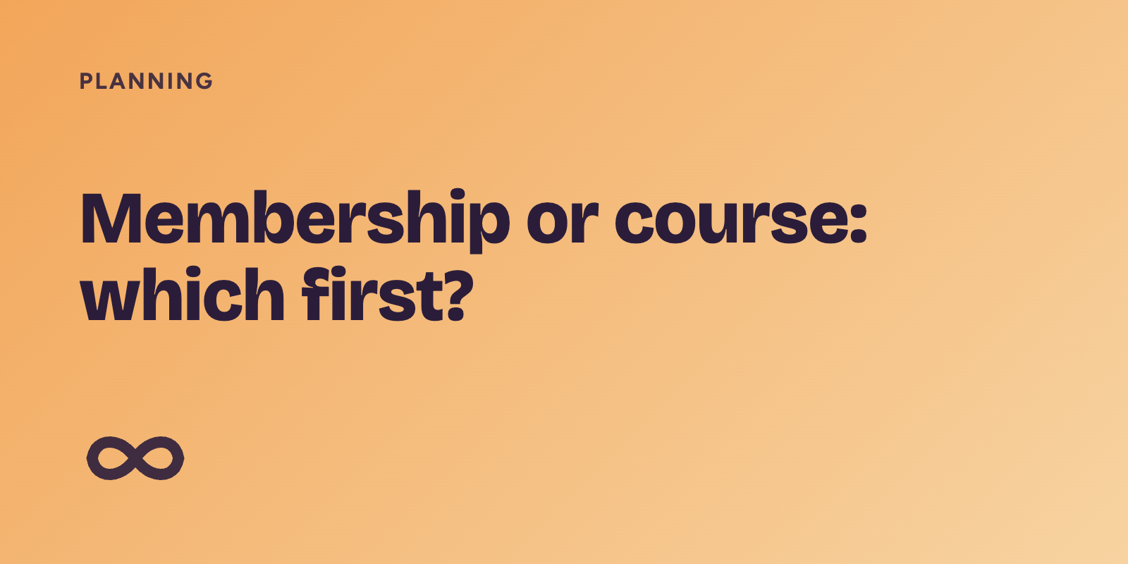 Membership or course: which first?